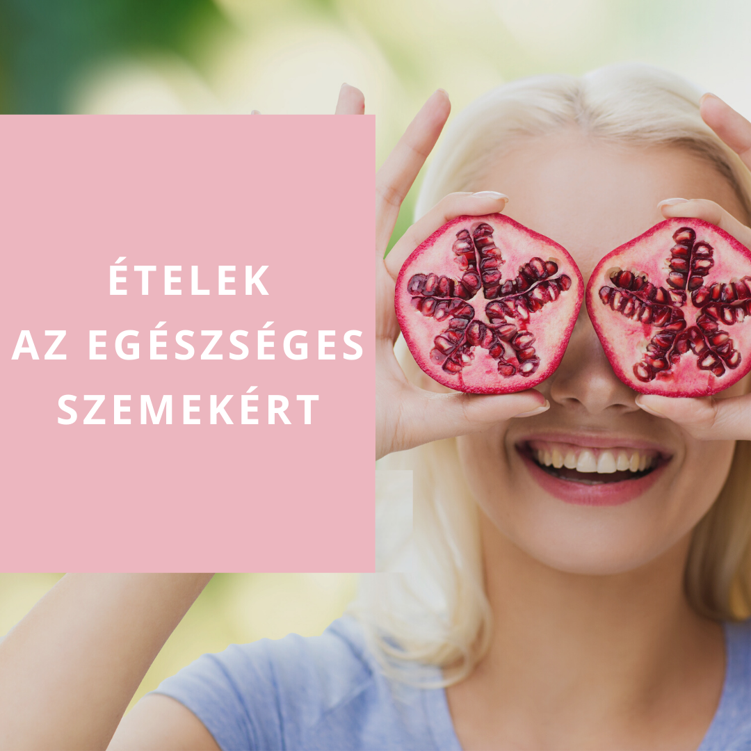 Ételek az egészséges szemekért